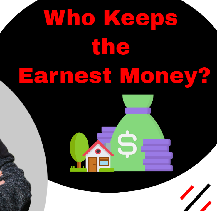 Who Keeps Earnest Money