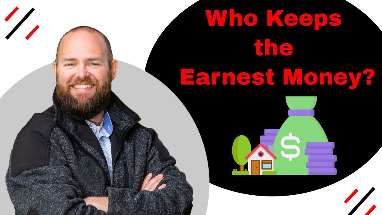 Who Keeps Earnest Money
